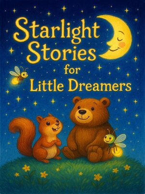 cover image of Starlight Stories for Little Dreamers
